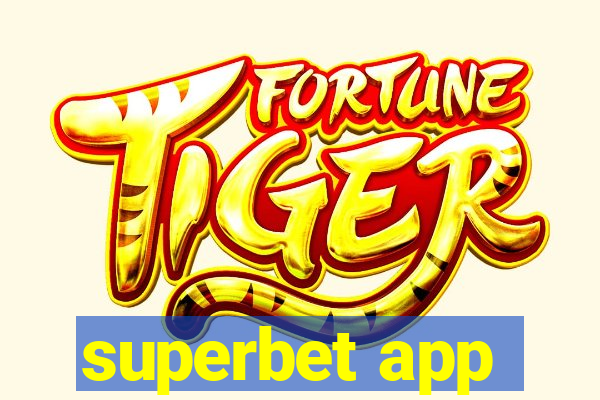 superbet app